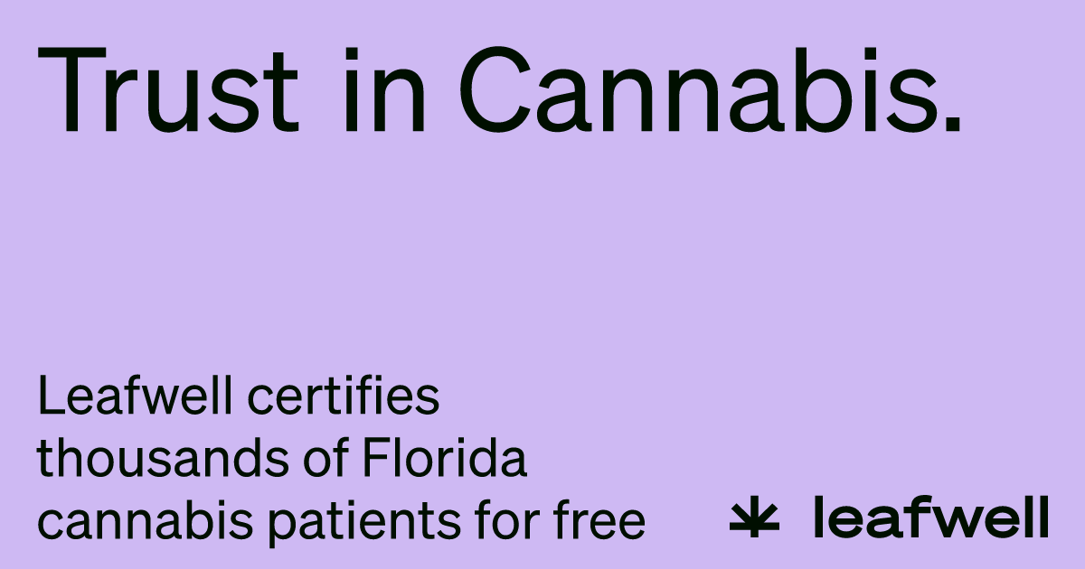 Leafwell provides free medical marijuana cards in Florida - Leafwell